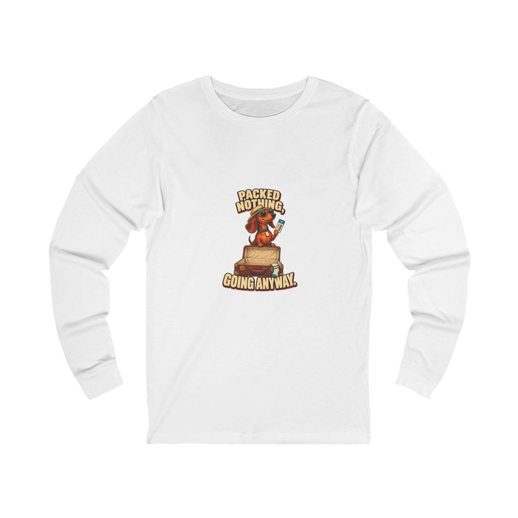 Long Sleeve Tee — “Packed Nothing, Going Anyway” Vintage Adventure Graphic